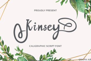 Kinsey: A Script Font for Real-World Design